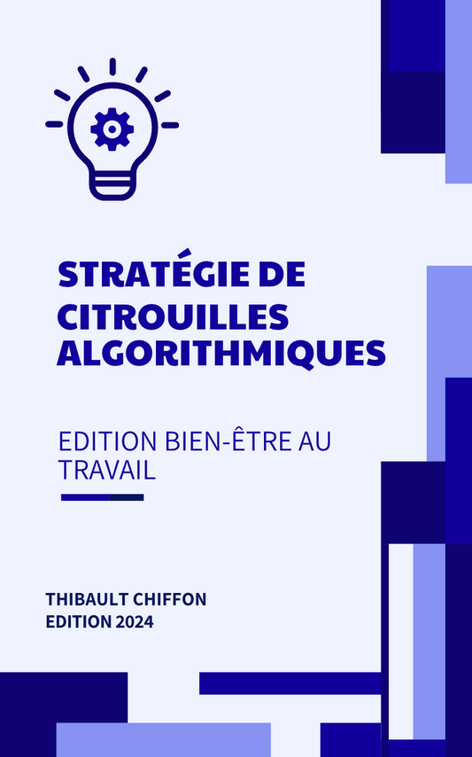 Stratégie de Citrouilles Algorithmiques pour Bien-être au travail