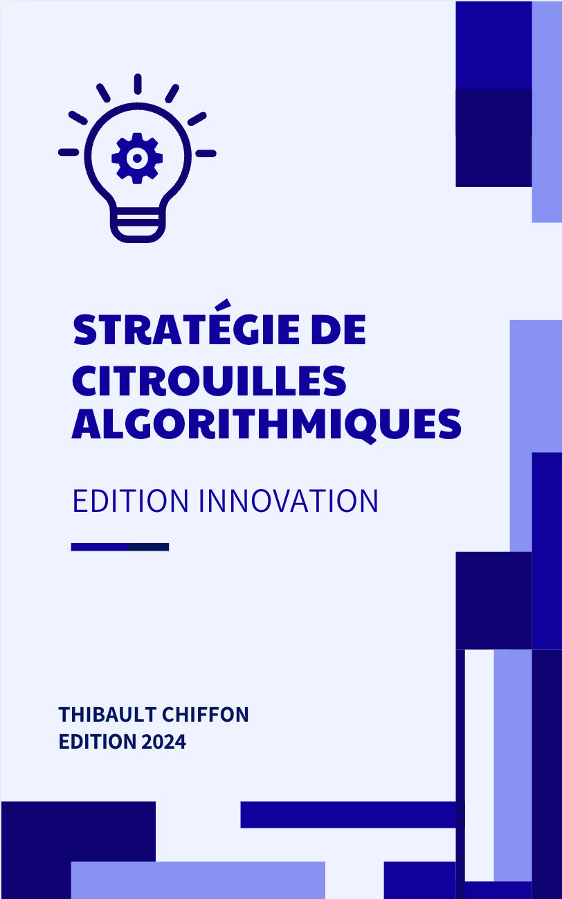 Stratégie de Citrouilles Algorithmiques appliquée à l’innovation