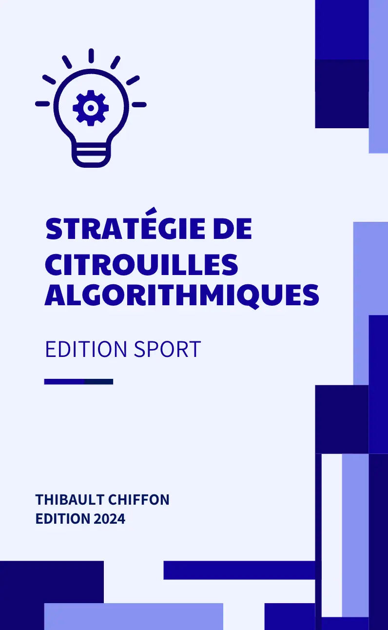 Stratégie de Citrouilles Algorithmiques appliquée au sport